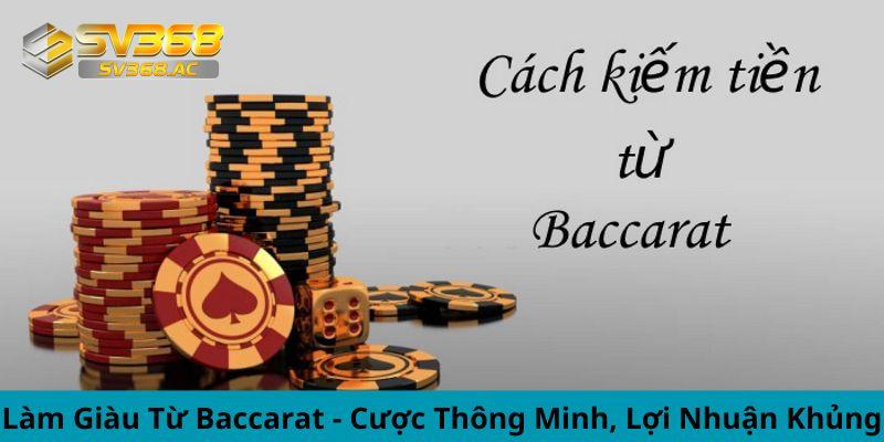 làm giàu từ Baccarat