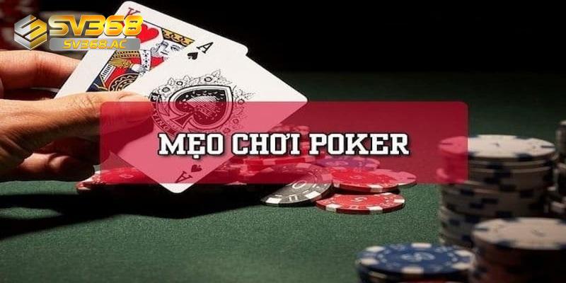 Mẹo chơi Poker